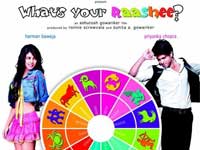 What's Your Raashee? What's Your Raashee?