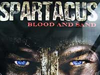 Spartacus: Blood and Sand Spartacus: Blood and Sand