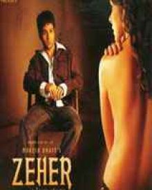 Zeher Film Romance | zeher hindi movie zeher bollywood movie review story wiki Zeher Film Romance | zeher hindi movie zeher bollywood movie review story wiki