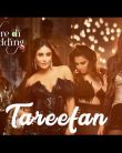 Tareefan Video Song - Veere Di Wedding