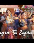 Bhangra Ta Sajda Video Song - Veere Di Wedding