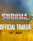 Soorma Official Trailer