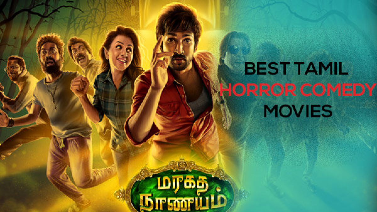 Best Horror Comedy Movies Tamil தமிழில் வெளியாகியுள்ள நகைச்சுவையான திகில் திரைப்படங்கள் Top