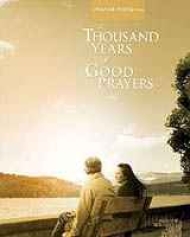 A Thousand Years of Good Prayers A Thousand Years of Good Prayers