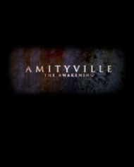 Amityville The Awakening Amityville The Awakening