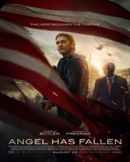 Angel Has Fallen Angel Has Fallen