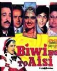 Biwi Ho To Aisi Biwi Ho To Aisi