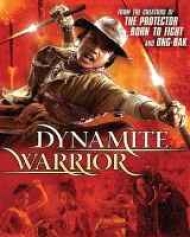 Dynamite Warrior Dynamite Warrior