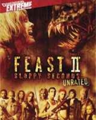 Feast II: Sloppy Seconds Feast II: Sloppy Seconds