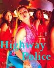 Highway Police Highway Police