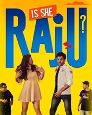 Is She Raju Is She Raju