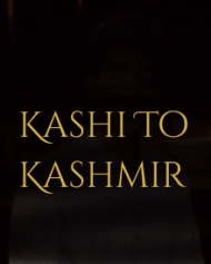 Kashi To Kashmir Kashi To Kashmir