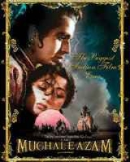 Mughal-E-Azam Mughal-E-Azam
