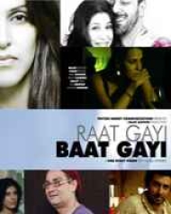 Raat Gayi Baat Gayi Raat Gayi Baat Gayi