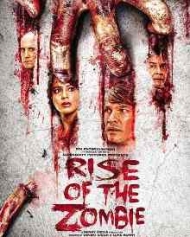 Rise Of The Zombie Rise Of The Zombie