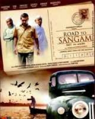 Road To Sangam Road To Sangam