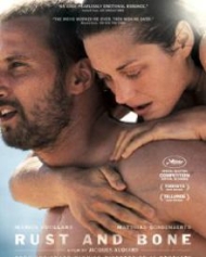 Rust and Bone Rust and Bone