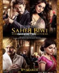 Saheb Biwi Aur Gangster Returns Saheb Biwi Aur Gangster Returns