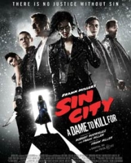 Sin City: A Dame to Kill For Sin City: A Dame to Kill For