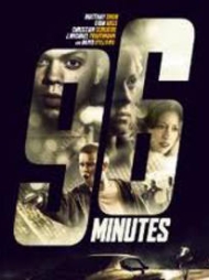 96 Minutes 96 Minutes