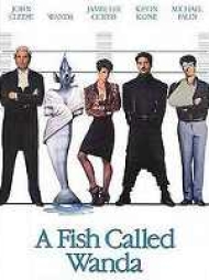 A Fish Called Wanda A Fish Called Wanda