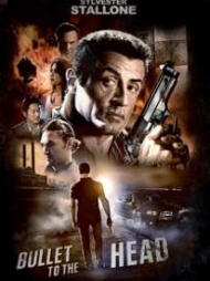 Bullet To The Head 2013 Bullet To The Head Movie