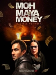 Moh Maya Money Moh Maya Money