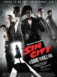 Sin City: A Dame to Kill For Sin City: A Dame to Kill For