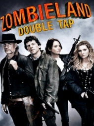 Zombieland: Double Tap Zombieland: Double Tap