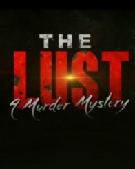 ద లస్ట్, ఎ మర్డర్ మిస్టరీ