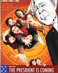 द प्रेसिडेंट इज कमिंग
