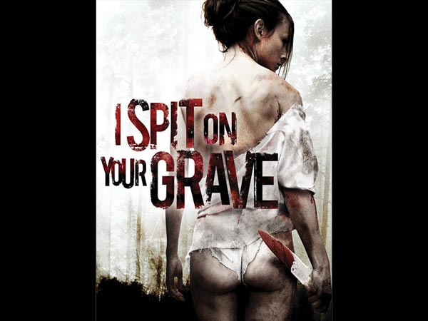 I Spit On Your Grave