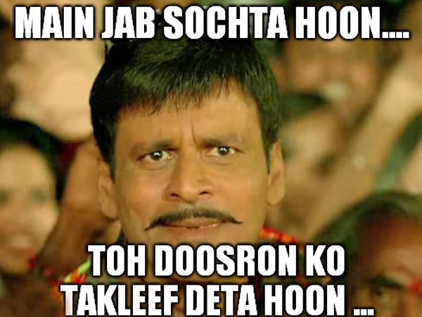 Main Jab Sochta Hoon... Toh Doosron Ko Takleef deta Hoon