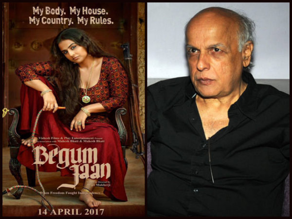 mahesh-bhatt-says-wish-pakistan-censor-board-gave-begum-jaan-a-viewing mahesh-bhatt-says-wish-pakistan-censor-board-gave-begum-jaan-a-viewing