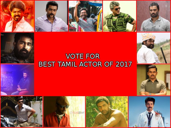 BEST OF 2017: Pick Your Choice For The Best Tamil Actor Of The Year! BEST OF 2017: Pick Your Choice For The Best Tamil Actor Of The Year!