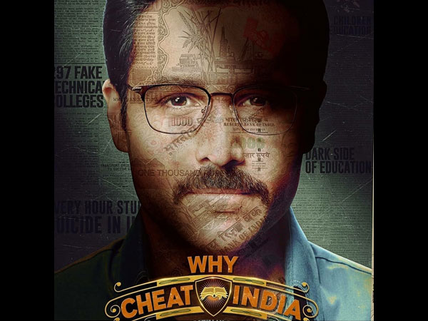 Emraan Hashmi Why Cheat India Emraan Hashmi Why Cheat India