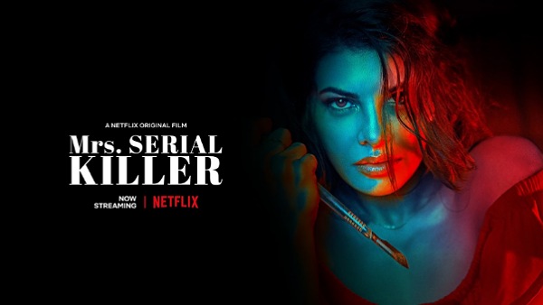 Jacqueline Fernandez (Mrs Serial Killer) – Netflix
