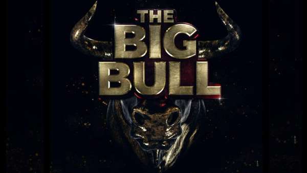 The Big Bull Set To Release In October 2020