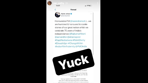 Parvathy Thiruvothu Expresses Disgust Over Karan Johars Independence Day Project Parvathy Thiruvothu Expresses Disgust Over Karan Johars Independence Day Project