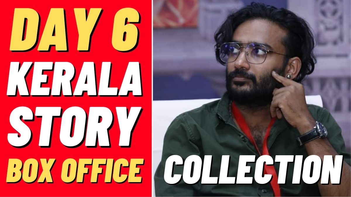 The Kerala Story Box Office Collection Day 6 Prediction The Kerala