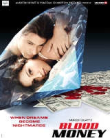 Blood Money 2012!    Blood Money Movie Blood Money Bollywood Movie - 
