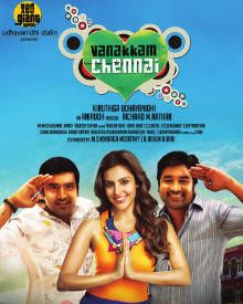 Vanakkam Chennai Critics Review Vanakkam Chennai Tamil Movie